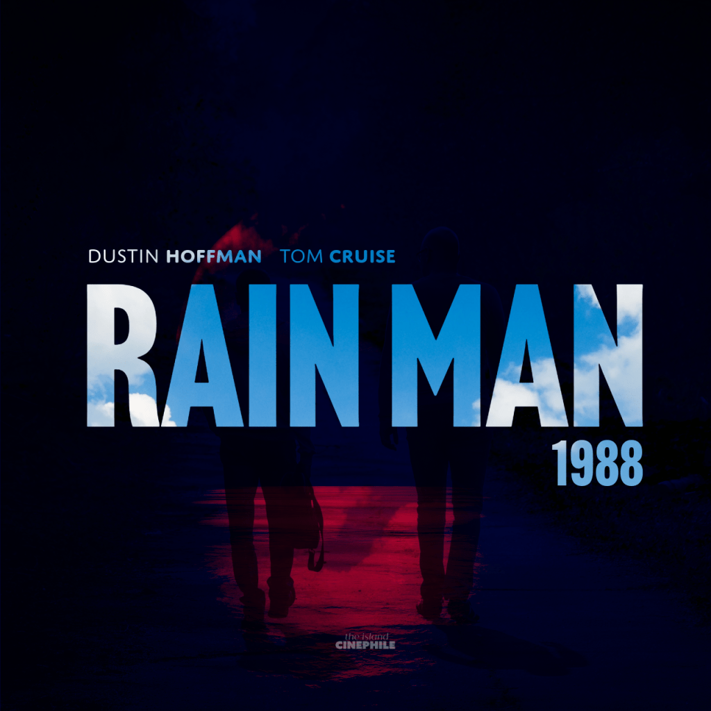 Rain Man: Characterization over Plot&nbsp;Progression