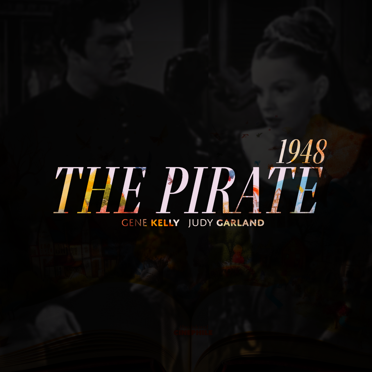 The Pirate: A Garland and Kelly Musical